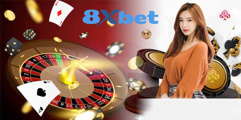 Lợi ích khi tham gia sòng bài 8xbet